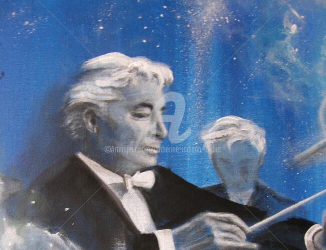 Peinture intitulée "Herbert Von Karajan" par Catherine Indiana Loubet, Œuvre d'art originale, Huile