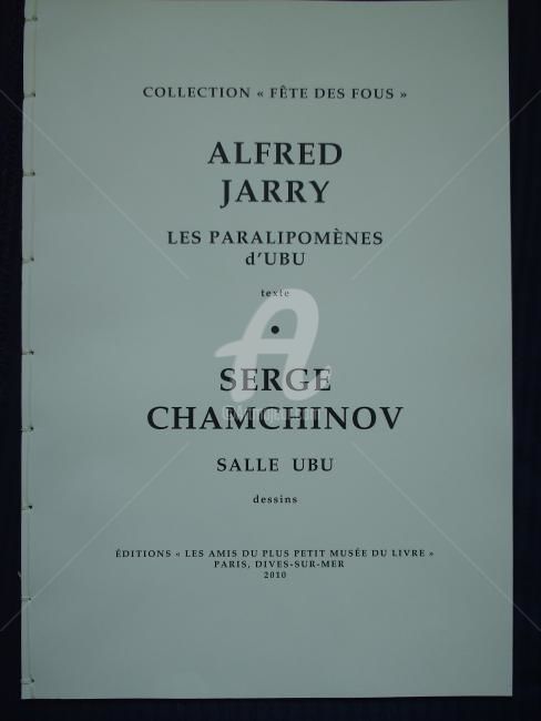 Ζωγραφική με τίτλο "Paralipomènes d'Ubu…" από Serge Chamchinov, Αυθεντικά έργα τέχνης, Τέμπερα