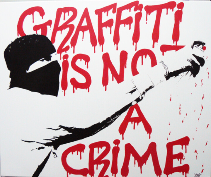 Graffiti is not a crime Painting by Ches Graffiti Designs Artmajeur