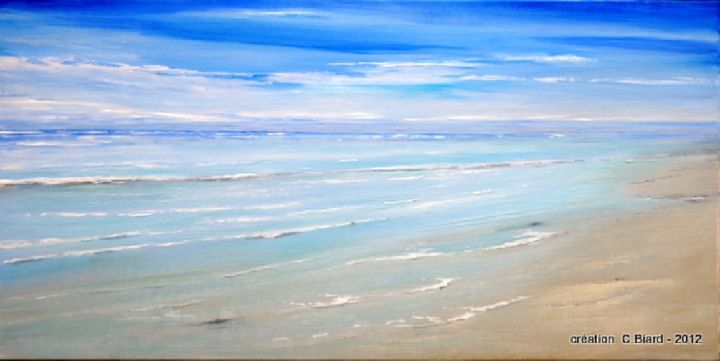 Painting titled "On dirait la mer..." by Christian Biard, Original Artwork, Oil