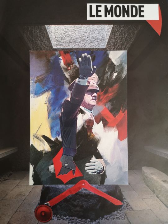 Collages intitulée "JE SUIS LA TERREUR…" par Christianmongenier ( L'Incompris ), Œuvre d'art originale, Collages
