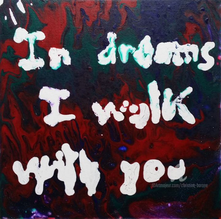 Painting titled "In Dreams I Walk Wi…" by Christine Barone, Original Artwork, Acrylic Mounted on Cardboard