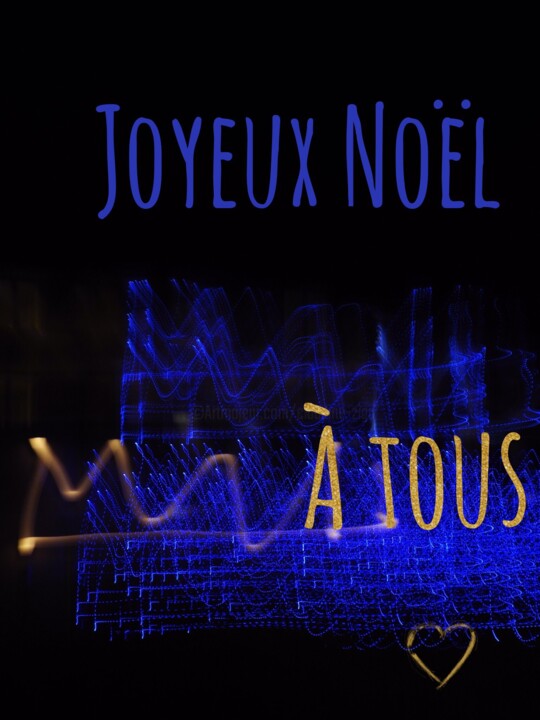 Photography titled "JOYEUX NOËL À TOUS" by Claudine Ziga, Original Artwork
