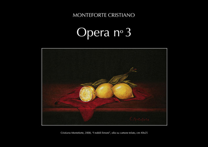 Pittura intitolato "i nobili limoni" da Cristiano Monteforte, Opera d'arte originale