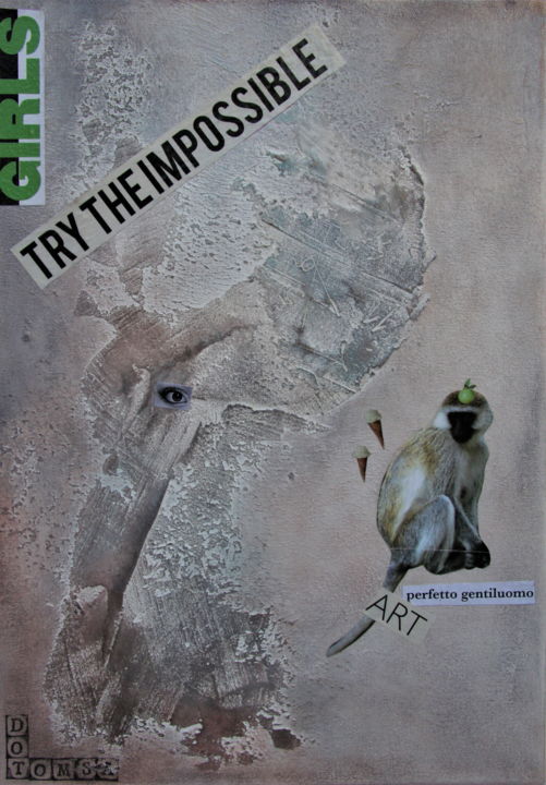 Painting titled "Try the impossible" by Dana Tomsa Oberhoffer, Original Artwork, Pigments