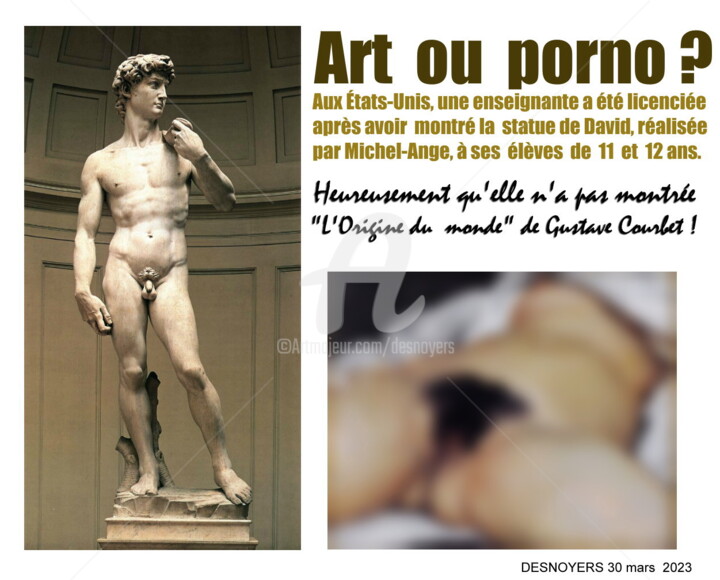 Arts numériques intitulée "ART OU PORNOGRAPHIE" par Desnoyers, Œuvre d'art originale, Photo montage