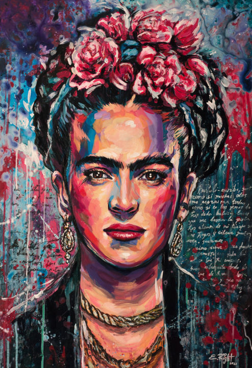 Pittura intitolato "Frida Kahlo . Love…" da Elena Right, Opera d'arte originale, Acrilico