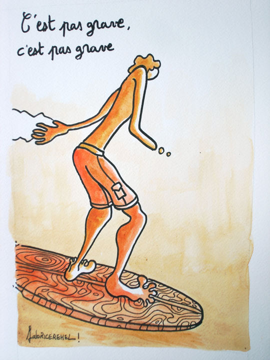 Tekening getiteld "C'est Pas Grave" door Fabrice Réhel, Origineel Kunstwerk