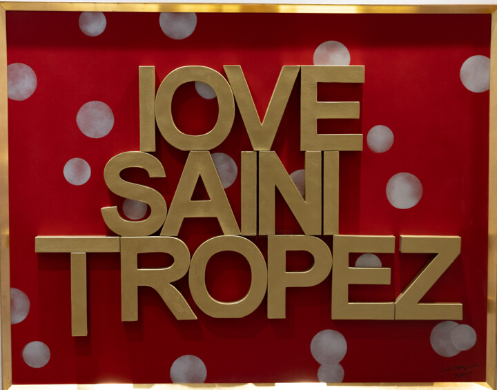 Painting titled "Love Saint-Tropez" by Fédérico Fourment, Original Artwork, Acrylic Mounted on Other rigid panel