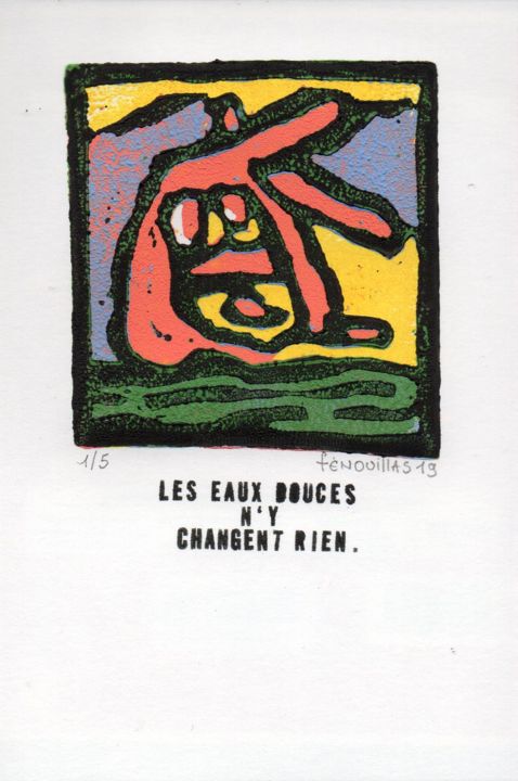 Druckgrafik mit dem Titel "Les eaux douces n'y…" von Jean-Bernard Fenouillas, Original-Kunstwerk, Linoldrucke