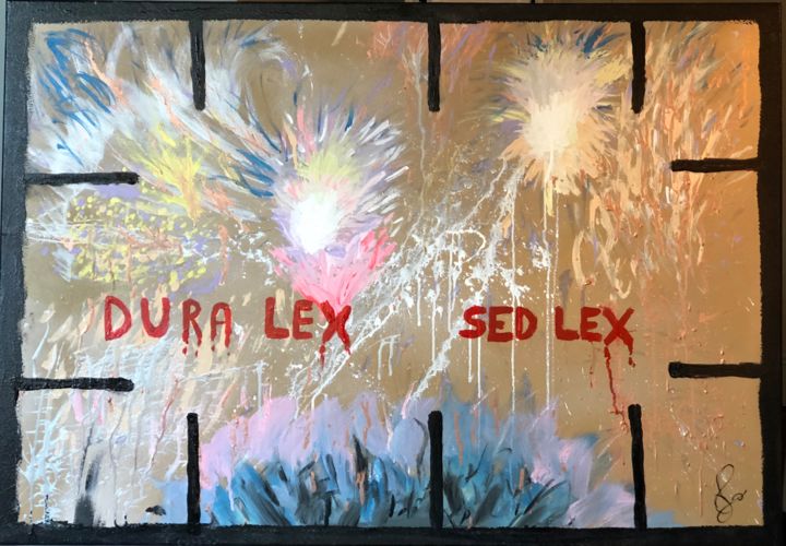 Painting titled "Dura lex sed lex" by Oi Menti, Original Artwork