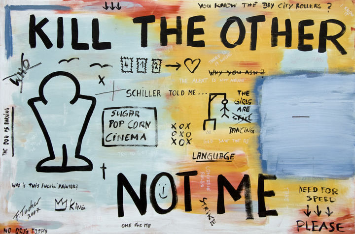 Painting titled "Kill the other not…" by Francis Tucker, Original Artwork, Acrylic