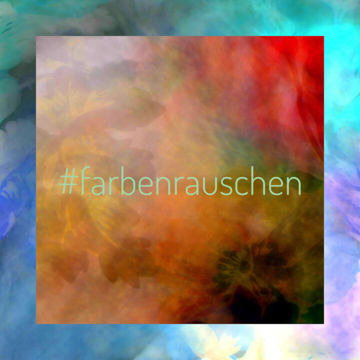 Φωτογραφία με τίτλο "#farbenrauschen" από Frank Wichmann, Αυθεντικά έργα τέχνης, Ψηφιακή φωτογραφία