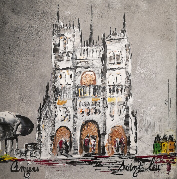 Peinture intitulée "Cathédrale d'Amiens…" par Gas, Œuvre d'art originale, Acrylique