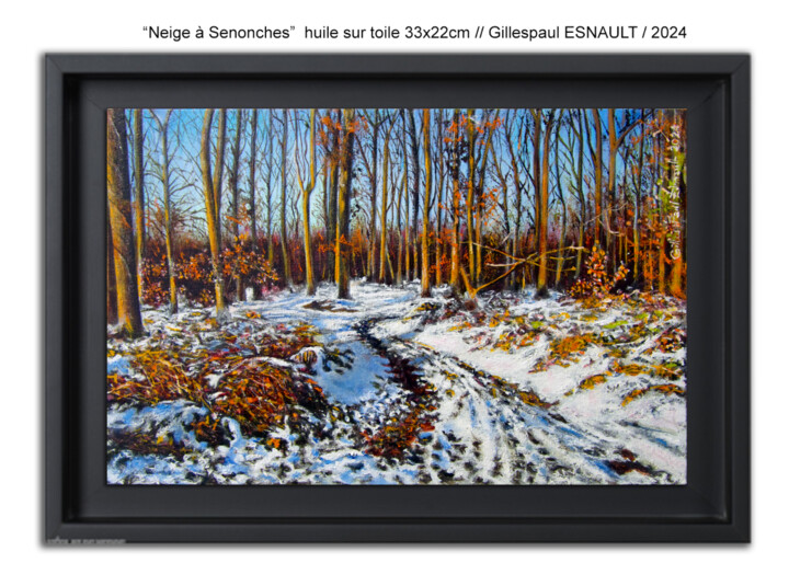 Painting titled "Neige à Senonches" by Gilles Paul Esnault, Original Artwork, Oil Mounted on Cardboard