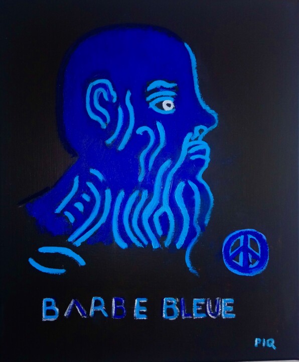 Pittura intitolato "BARBE BLEUE" da Gilles Piquereau, Opera d'arte originale, Olio