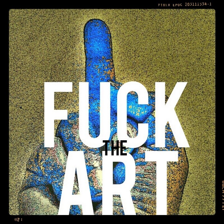 Arte digital titulada "Fuck the Art!" por Hab Le Hibou, Obra de arte original