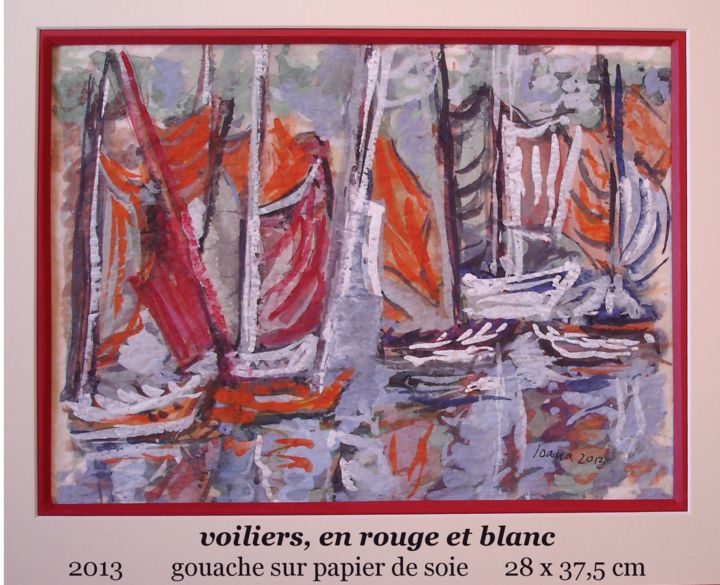 Painting titled "voiliers, en rouge…" by Ioana, Original Artwork, Oil