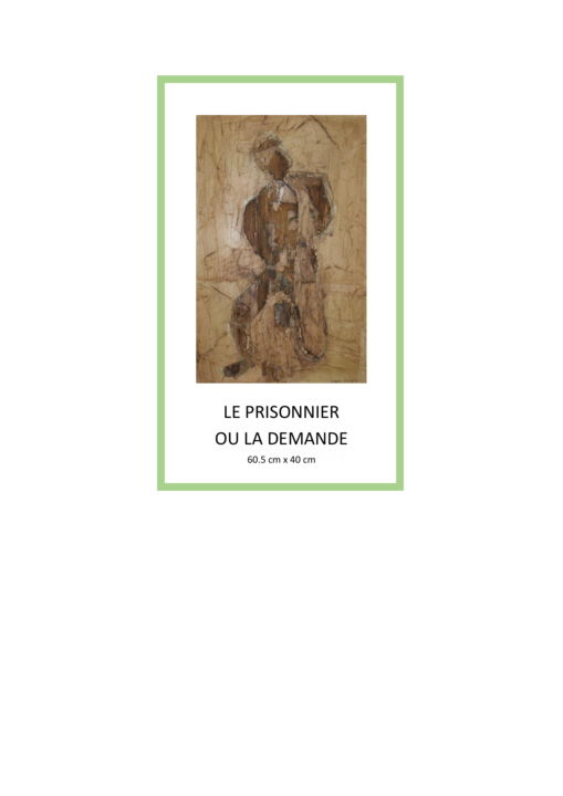 Collages intitulée "Le Prisonnier" par Jacques Chevalier, Œuvre d'art originale, Collages