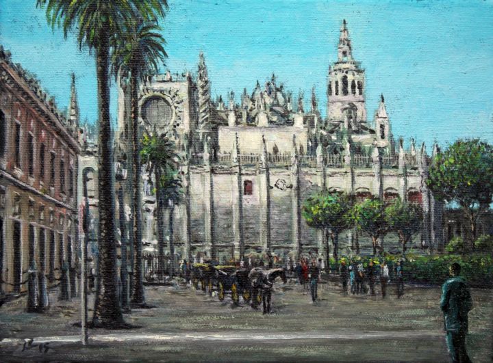 Painting titled "Sevilla-cathedral-1…" by José A Cavaco, Original Artwork, Oil