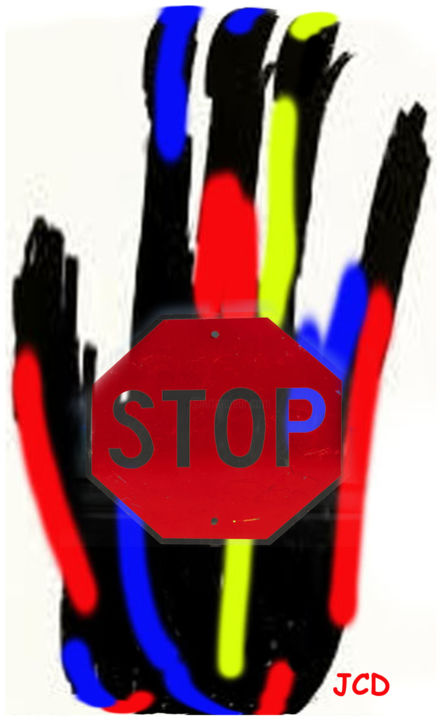 Digital Arts titled "Stop" by Jean-Claude Delhaise, Original Artwork, Digital Painting