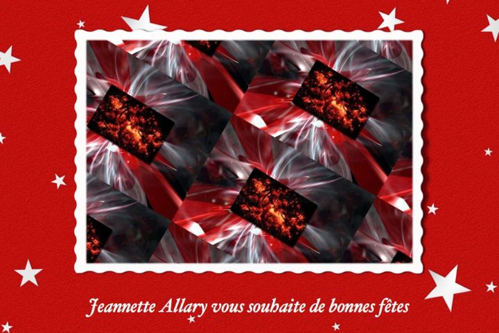 Arts numériques intitulée "BONNES FETES !" par Jeannette Allary, Œuvre d'art originale, Photo montage