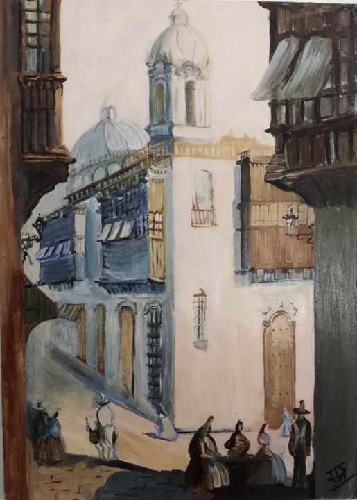 Pittura intitolato "Lima colonial calle…" da Javier Alberto Torres Saybay, Opera d'arte originale, Acrilico