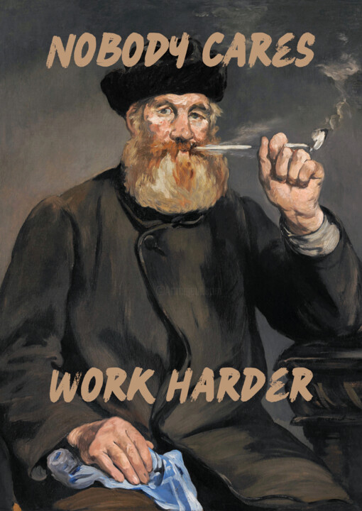 「Nobody cares work h…」というタイトルのデジタルアーツ Kerry Pritchardによって, オリジナルのアートワーク, デジタル絵画