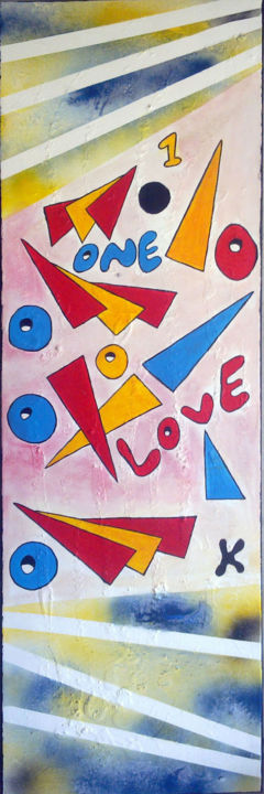 Painting titled "ONE LOVE" by Kowalski, Original Artwork, Acrylic