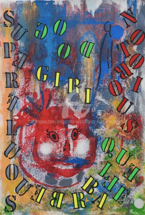 Peinture intitulée "Good Girl / Quelle…" par Małgorzata Wartołowicz (Margot Sophie), Œuvre d'art originale, Acrylique