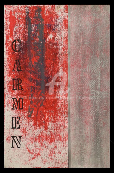 Peinture intitulée ""Carmen" / The "NOl…" par Małgorzata Wartołowicz (Margot Sophie), Œuvre d'art originale, Acrylique
