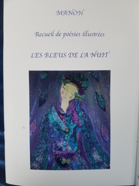 Φωτογραφία με τίτλο "LES BLEUS DE LA NUIT" από Manon, Αυθεντικά έργα τέχνης, Μη χειραγωγημένη φωτογραφία