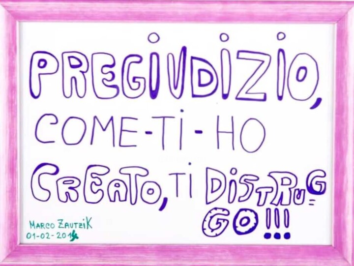 Drawing titled "Pregiudizio come ti…" by Marco Zautzik, Original Artwork, Marker