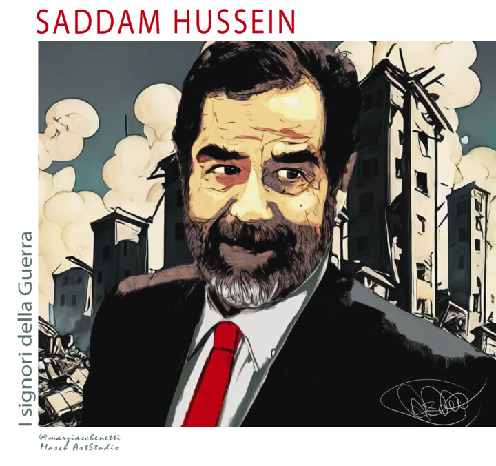 Digitale Kunst getiteld "Saddam Hussein" door Marzia Schenetti, Origineel Kunstwerk, Digitaal Schilderwerk
