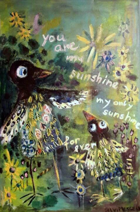 Painting titled "you are my sunshine…" by Silvia Messerli, Original Artwork, Acrylic