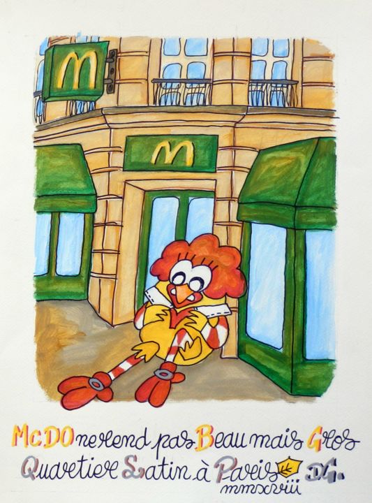 Painting titled ""Mc DO ne rend pas…" by David Manuel Garcia, Original Artwork, Acrylic