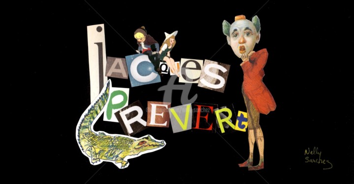 Collages intitulée "Jacques Prévert 1" par Nelly Sanchez, Œuvre d'art originale
