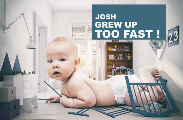Josh grew up too fast !