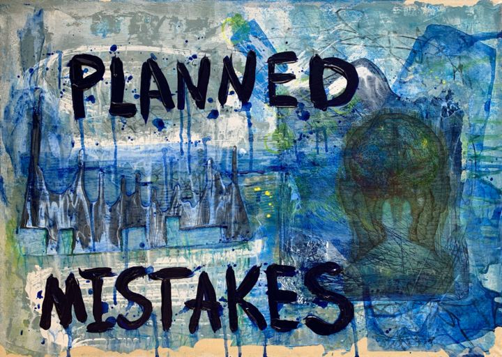 Painting titled "Planned mistakes" by Elena Nikolskaya (Nikaleona), Original Artwork, Acrylic Mounted on Wood Stretcher frame