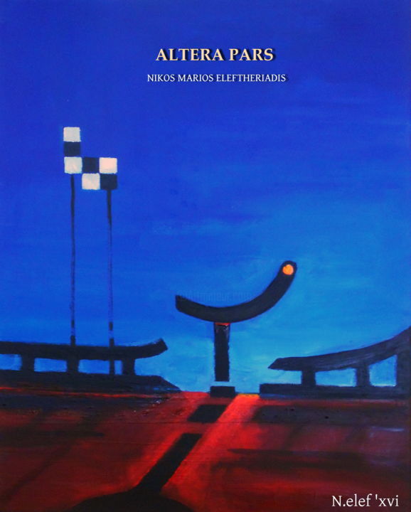 Peinture intitulée "Altera Pars" par Nikos Eleftheriadis, Œuvre d'art originale, Huile