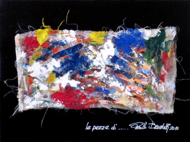 Pintura intitulada "pezza 1 - .jpg" por Paolo Benedetti, Obras de arte originais, Acrílico