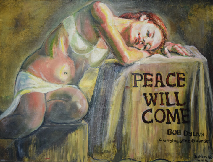 Painting titled "Peace Will Come" by Raija Merilä, Original Artwork, Oil