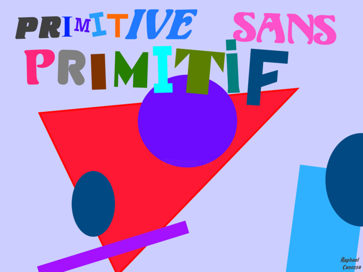 Цифровое искусство под названием "Primitive Sans Prim…" - Raphael Canossa, Подлинное произведение искусства, Цифровая живопи…