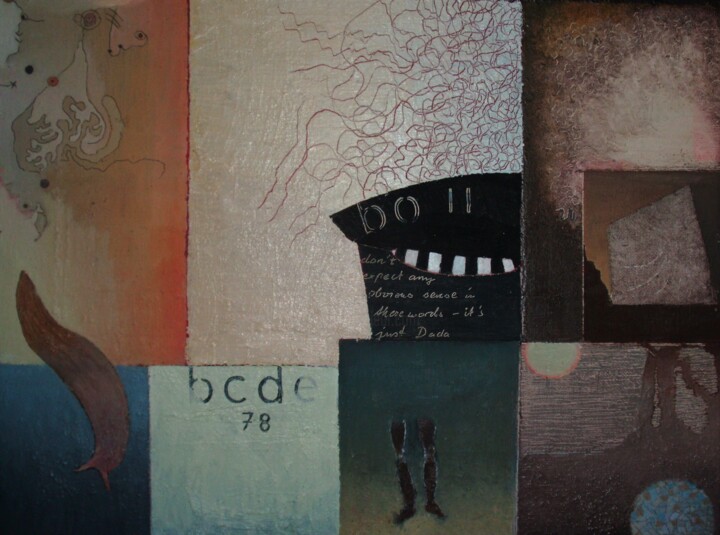 Peinture intitulée "just dada" par Reiner Makarowski, Œuvre d'art originale, Huile
