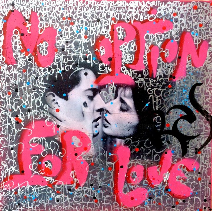 Peinture intitulée "NO OPTION FOR LOVE" par Rose-Agathe Steiner, Œuvre d'art originale, Acrylique