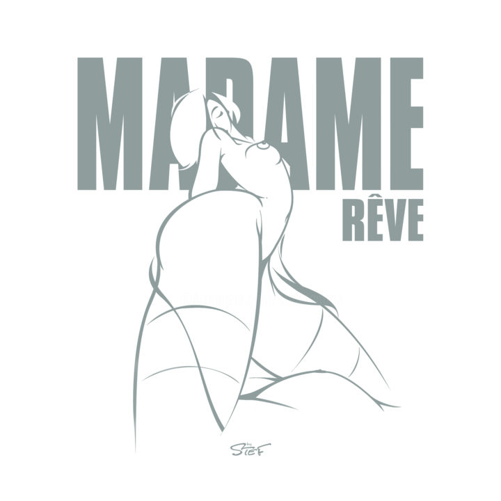 Digital Arts titled "Madame Rêve N°5 bla…" by Stef'Création, Original Artwork, Digital Painting