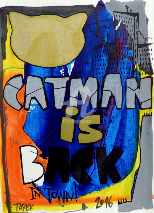 Dessin intitulée "Catwoman is back" par Tarek Ben Yakhlef, Œuvre d'art originale, Acrylique