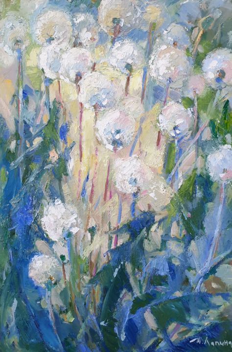 Картина под названием ""Dandelions" 3" - Tatiana Lapina, Подлинное произведение искусства, Масло