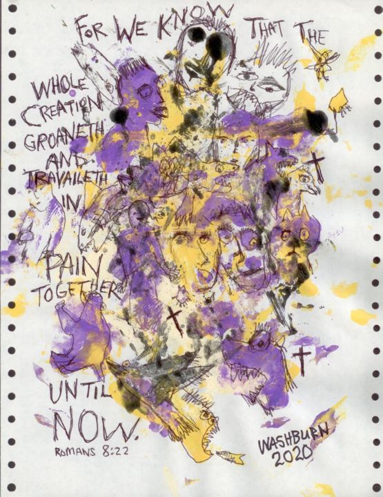 Painting titled "The Creation Groane…" by William Washburn, Original Art, Acrylic