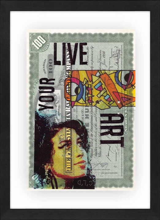"Live Your Art" başlıklı Tablo Willy B tarafından, Orijinal sanat, Akrilik